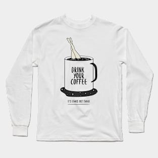 Coffee Lover Coffee Addict I Need My Coffee Funny Long Sleeve T-Shirt